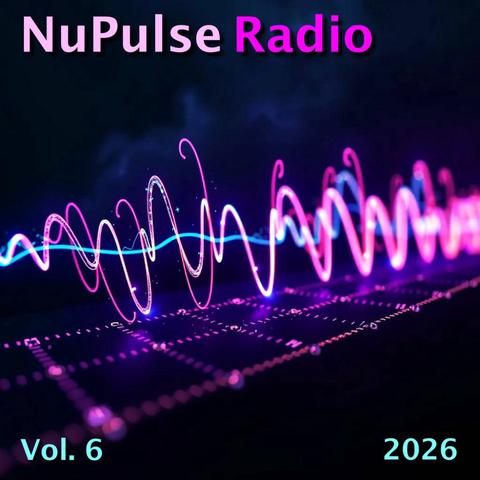NuPulse Radio Vol. 6 2026